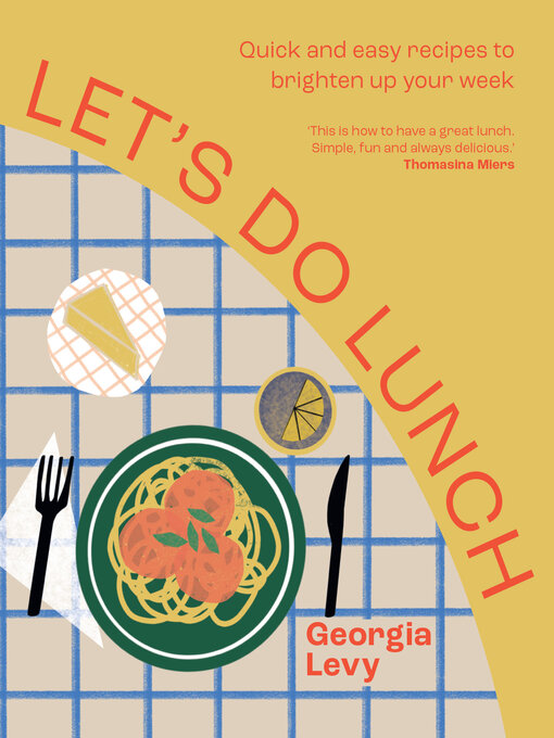 Title details for Let's Do Lunch by Georgia Levy - Available